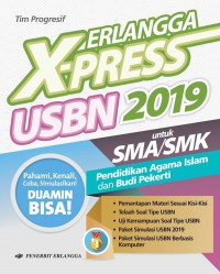 X-Press USBN Pendidikan Agama Islam dan Budi Pekerti SMA 2019